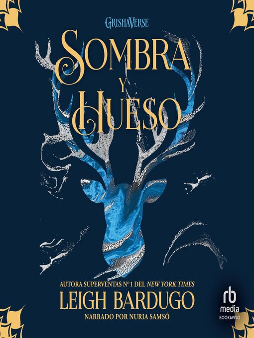 Title details for Sombra y hueso by Leigh Bardugo - Wait list